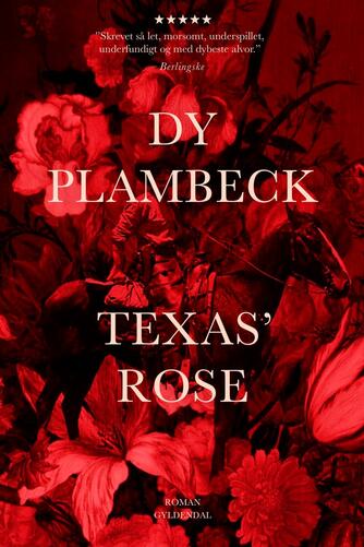 Dy Plambeck: Texas' rose