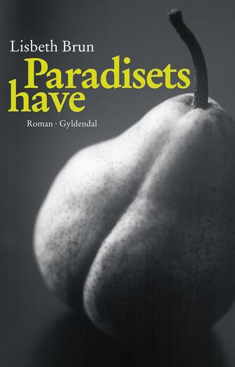 Lisbeth Brun: Paradisets have