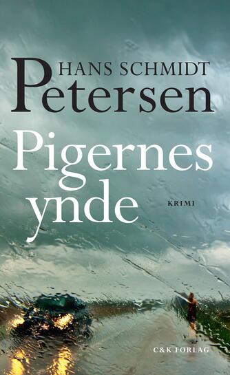 Hans Schmidt Petersen: Pigernes ynde : krimi