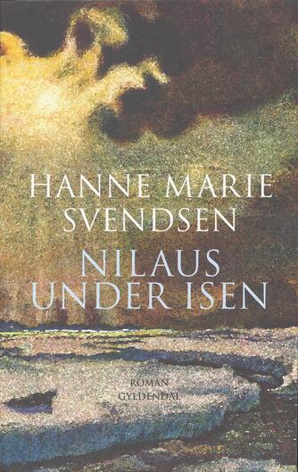 Hanne Marie Svendsen (f. 1933): Nilaus under isen