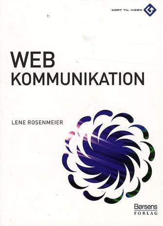 Lene Rosenmeier: Webkommunikation