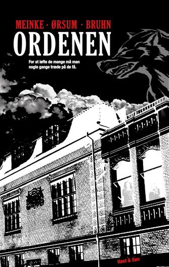 David Meinke, Caroline Ørsum, Ina Bruhn: Ordenen