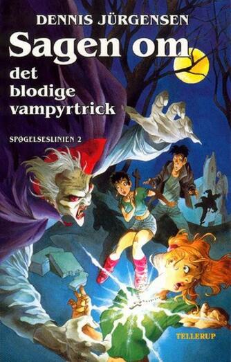 Dennis Jürgensen: Sagen om det blodige vampyrtrick