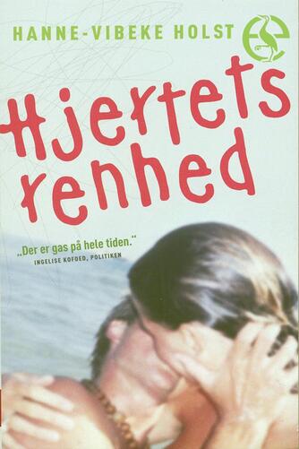 Hanne-Vibeke Holst: Hjertets renhed