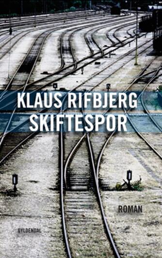 Klaus Rifbjerg: Skiftespor