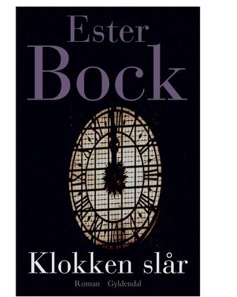 Ester Bock: Klokken slår : roman