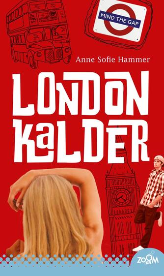 Anne Sofie Hammer (f. 1972-02-05): London kalder