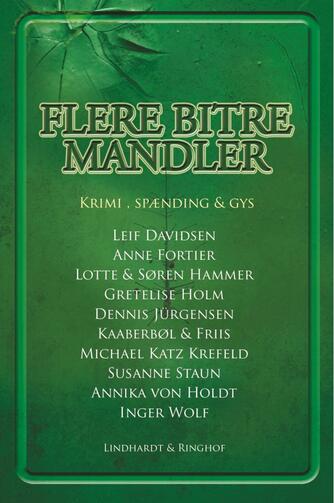 Leif Davidsen: Flere bitre mandler : krimi, spænding & gys