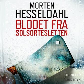 Morten Hesseldahl: Blodet fra solsortesletten