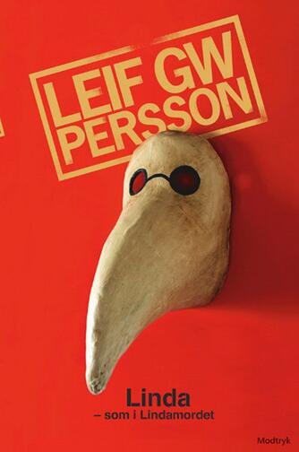 Leif G. W. Persson: Linda - som i Lindamordet