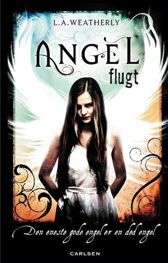 Lee Weatherly: Angel - flugt