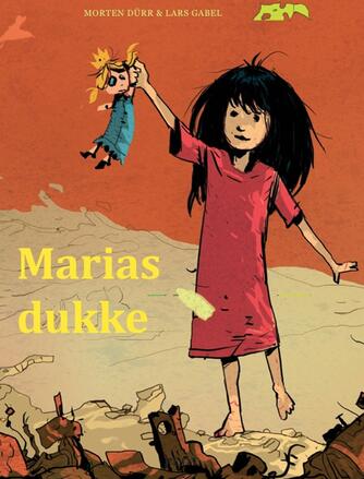 Morten Dürr, Lars Gabel: Marias dukke