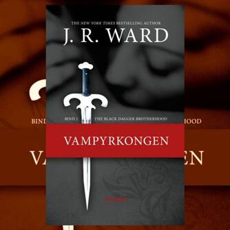 J. R. Ward: Vampyrkongen