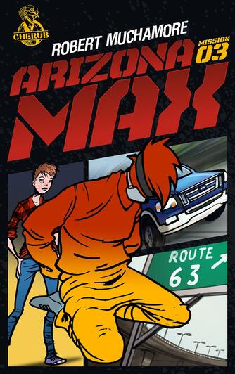 Robert Muchamore: Arizona Max