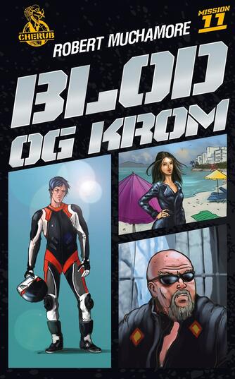 Robert Muchamore: Blod og krom