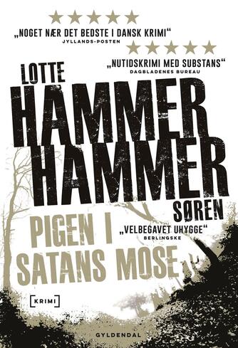 Lotte Hammer, Søren Hammer: Pigen i Satans mose