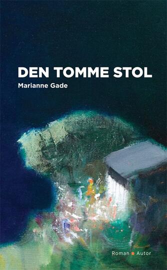 Marianne Gade: Den tomme stol : roman