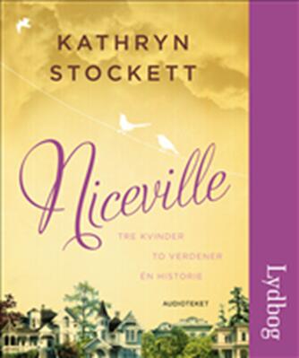 Kathryn Stockett: Niceville