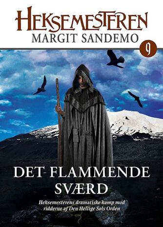 Margit Sandemo: Det flammende sværd