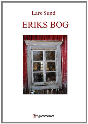 Lars Sund: Eriks bog