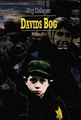 Stig Dalager: Davids bog : roman