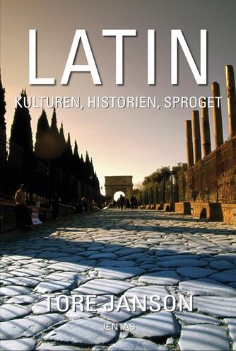 Tore Janson: Latin : kulturen, historien, sproget
