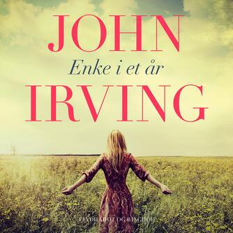 John Irving: Enke i et år