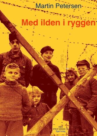 Martin Petersen (f. 1950): Med ilden i ryggen