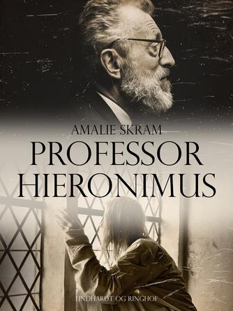 Amalie Skram: Professor Hieronimus : roman