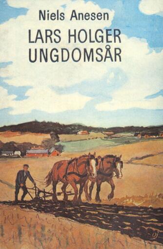 Niels Anesen: Lars Holger, ungdomsår