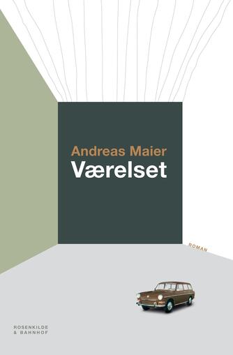 Andreas Maier: Værelset : roman