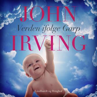John Irving: Verden ifølge Garp