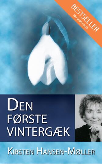 Kirsten Hansen-Møller: Den første vintergæk