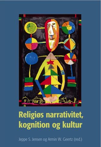 : Religiøs narrativitet, kognition og kultur