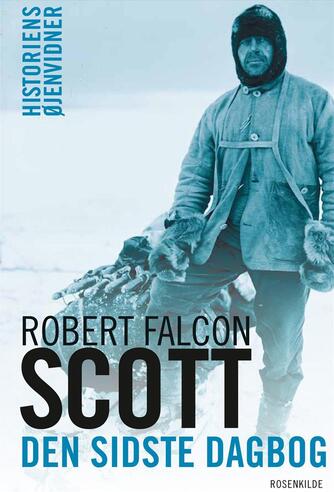 Robert Falcon Scott: Den sidste dagbog