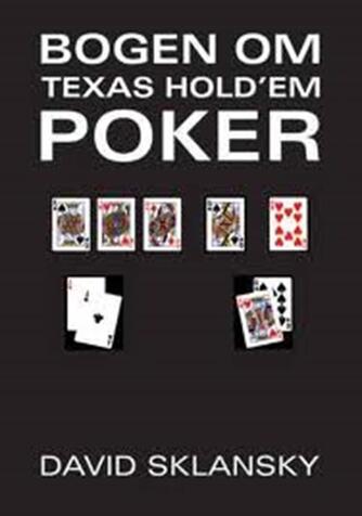 David Sklansky: Bogen om Texas Hold'em Poker