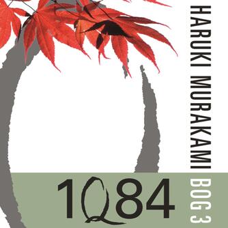 Haruki Murakami: 1Q84. Bog 3