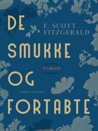 F. Scott Fitzgerald: De smukke og fortabte