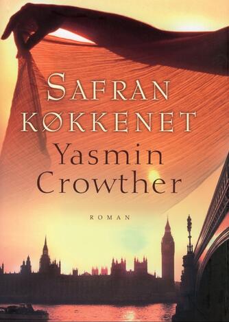 Yasmin Crowther: Safrankøkkenet