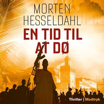 Morten Hesseldahl: En tid til at dø
