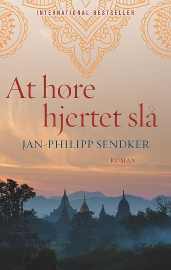 Jan-Philipp Sendker: At høre hjertet slå : roman