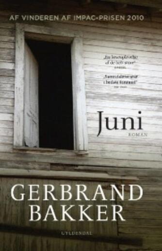 Gerbrand Bakker: Juni : roman
