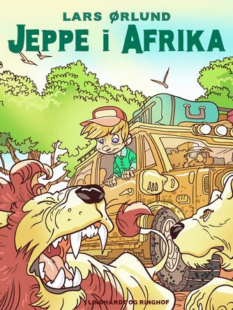 Lars Ørlund: Jeppe i Afrika