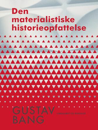 Gustav Bang: Den materialistiske Historieopfattelse