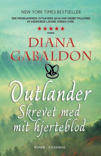 Diana Gabaldon: Outlander. 8, Skrevet med mit hjerteblod : roman