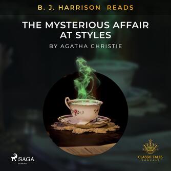 : B. J. Harrison Reads The Mysterious Affair at Styles