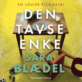 Sara Blædel: Den tavse enke