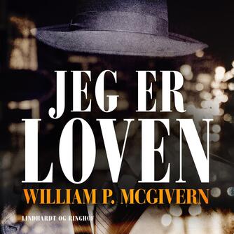 William P. McGivern: Jeg er loven