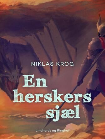 Niklas Krog: En herskers sjæl