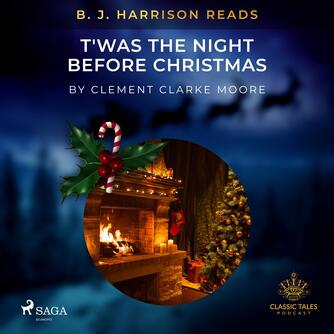 : B. J. Harrison Reads T'was the Night Before Christmas